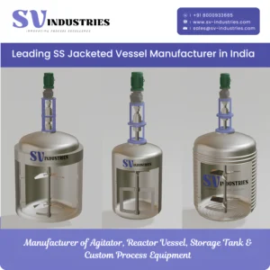 SS Jacketed Vessel manufacturer in India