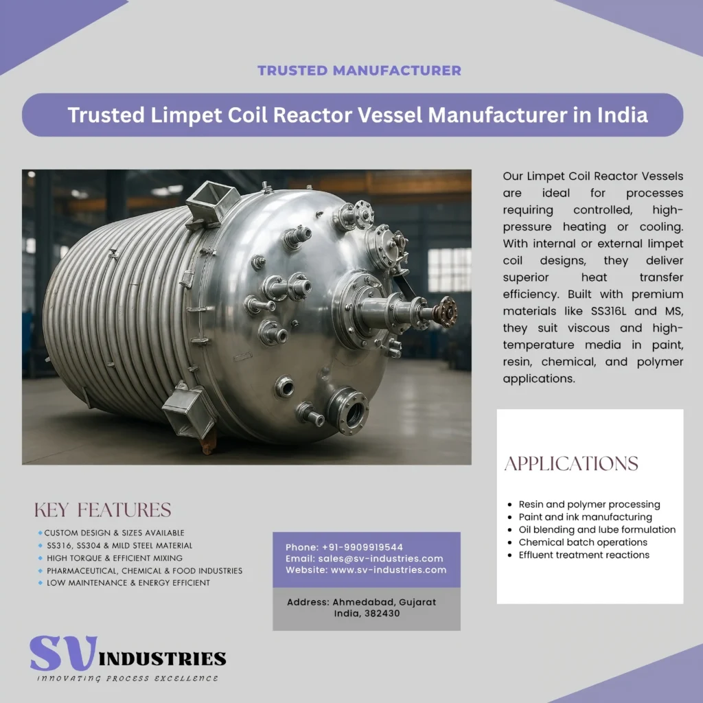 Trusted Limpet Coil Reactor Vessel Manufacturer in India – SV Industries